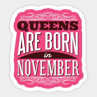 Queens Are Born In November Graphic Tee Sticker